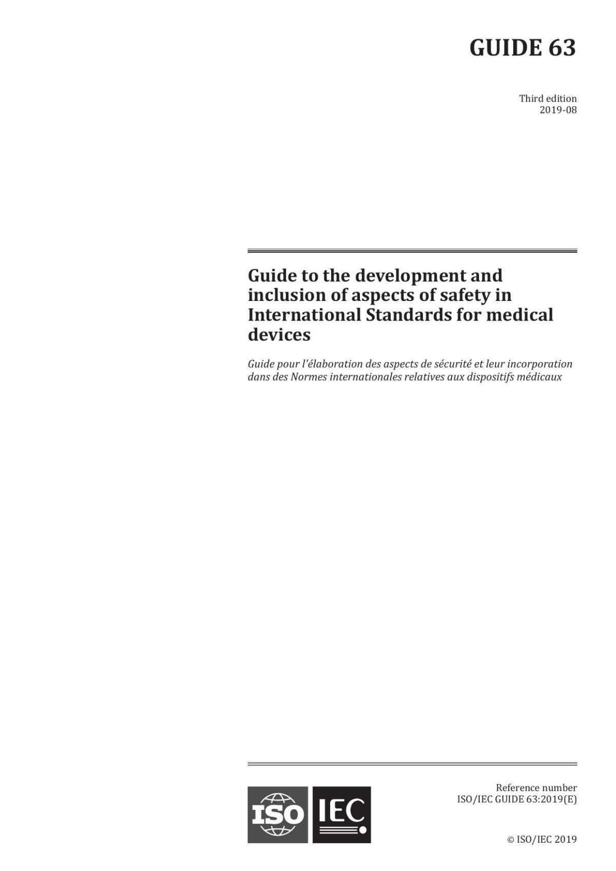 Isoiec Guide 632019 E Guide To The Development And Inclusion Of Aspects Of Safety In International Standards For Medical Devices Iso