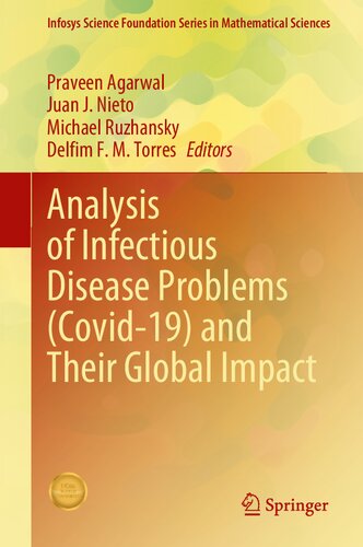 Analysis Of Infectious Disease Problems Covid19 And Their Global Impact 1st Ed 2021 Praveen Agarwal Editor