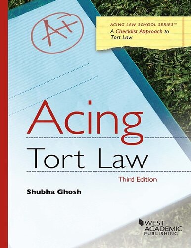 Acing Tort Law 3rd Edition Shubha Ghosh