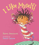 I Like Myself First Karen Beaumont