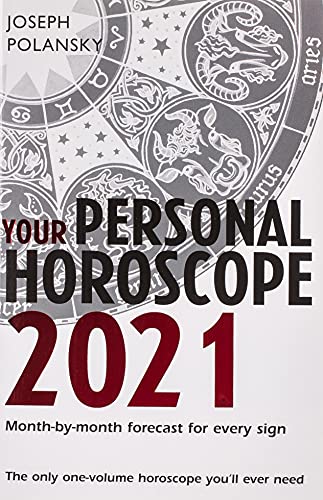 Your Personal Horoscope 2021 Joseph Polanski