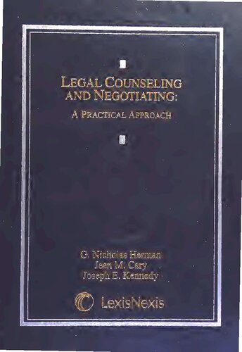 Legal Counseling Negotiating And Mediating A Practical Approach First Edition First G Nicholas Herman