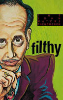 Filthy The Weird World Of John Waters 1st Edition Pela Robrt