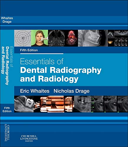 Essentials Of Dental Radiography And Radiology Ebookelsevier Health Sciences 2013 5th Edition Whaites