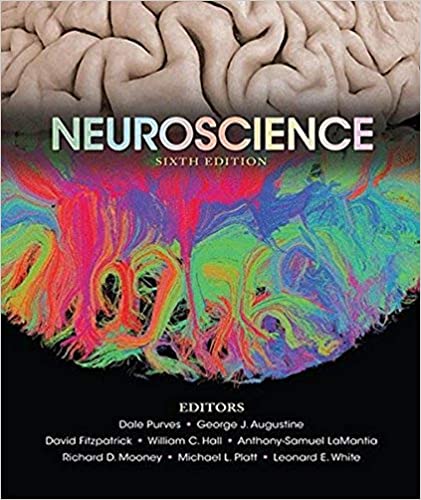 Neurosciencesinauer Associates 2018dale Purves Et Al Eds 6th Ed 6th Edition Dale Purves
