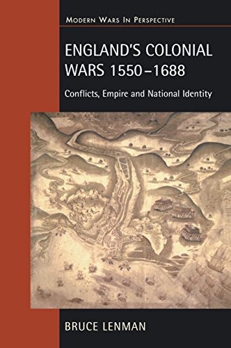 Englands Colonial Wars 15501688 Conflicts Empire And National Identity Modern Wars In Perspective Lenman