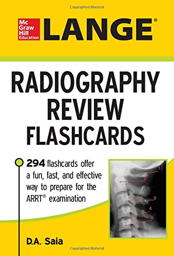 Radiography Review Flashcards 1st Edition Da Saia