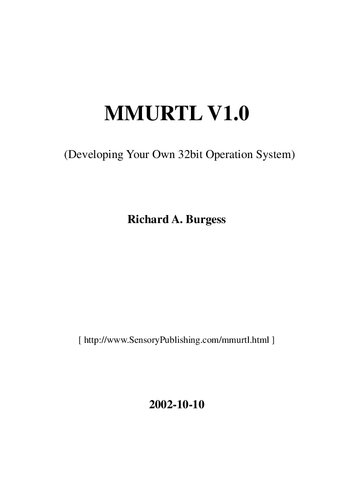 Mmurtl V10 Developing Your Own 32bit Operating System 1st Edition Richard A Burgess