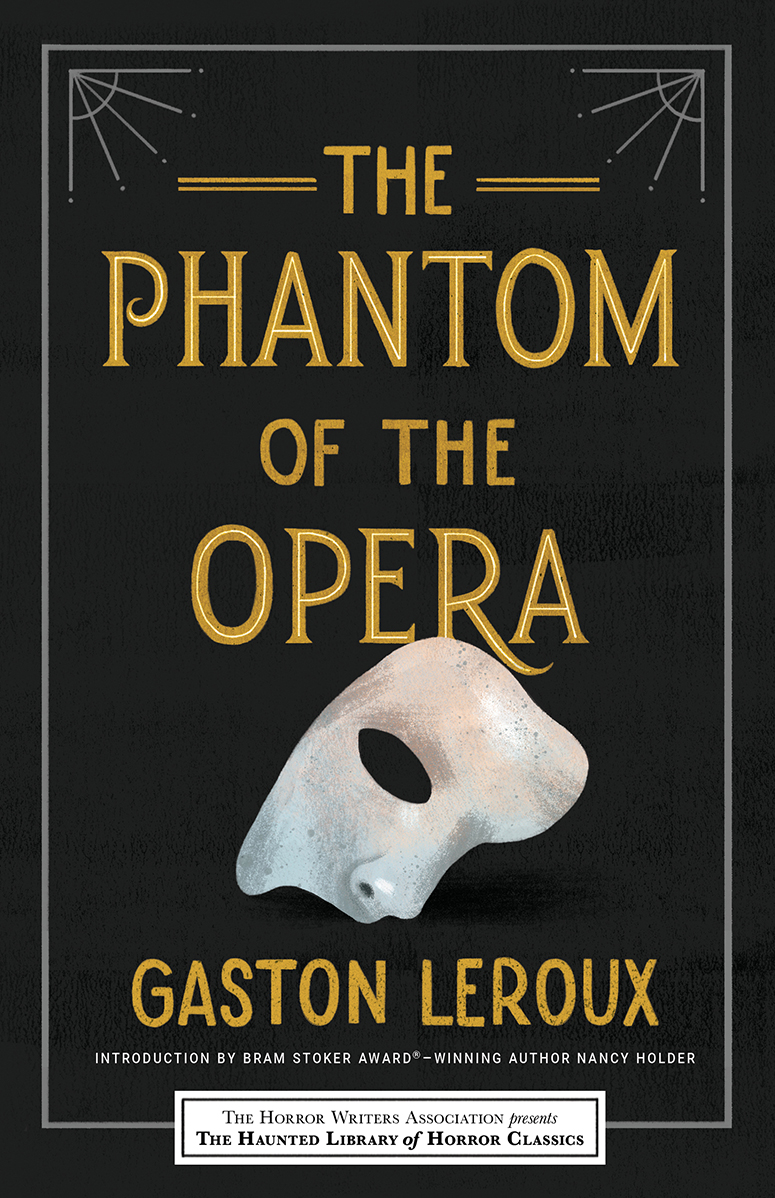 The Phantom Of The Opera Gaston Leroux