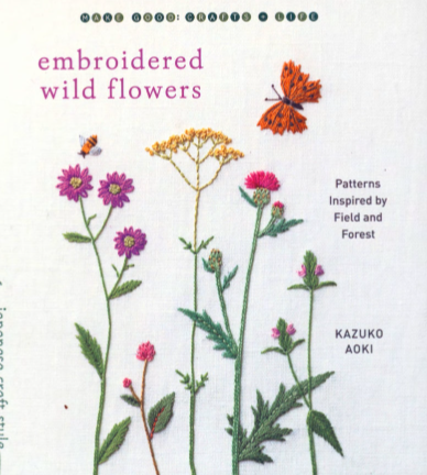 Embroidered Wild Flowers Patterns Inspired By Field Forest Kazuko Aoki