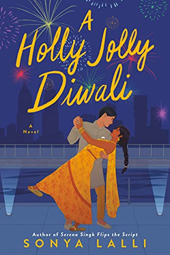 A Holly Jolly Diwali Sonya Lalli