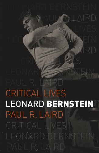Leonard Bernstein 1st Edition Paul R Laird