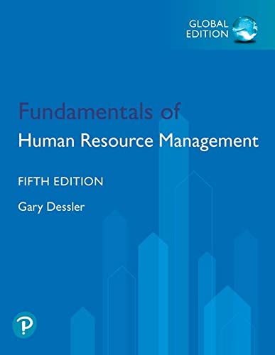 Fundamentals Of Human Resource Management Global Edition 5th Edition Dessler