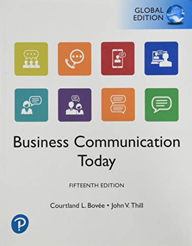 Business Communication Today Fifteenth Global Edition 15th Edition Courtland L Bove John V Thill