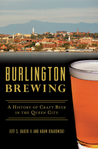 Burlington Brewing Jeff S Baker Ii Adam Krakowski