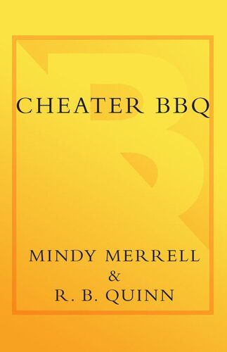 Cheater Bbq Barbecue Anytime Anywhere In Any Weather Mindy Merrell Rb Quinn