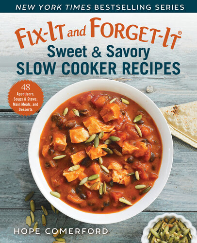 Fixit And Forgetit Sweet Savory Slow Cooker Recipes Hope Comerford