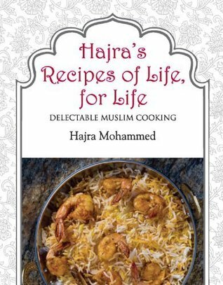 Hajras Recipes Of Life For Life Hajra Mohammed