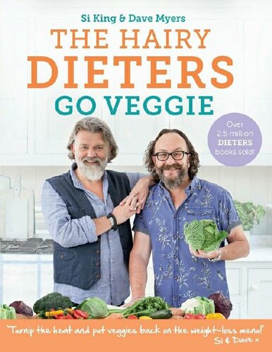 The Hairy Dieters Go Veggie The Hairy Bikers Si King Dave Myers
