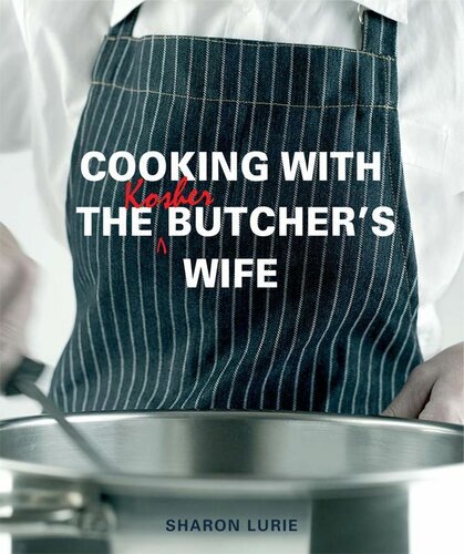 Cooking With The Kosher Butchers Wife Sharon Lurie