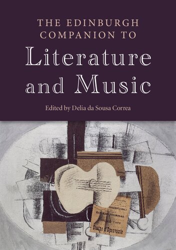 The Edinburgh Companion To Literature And Music 1st Edition Delia Da Sousa Correa Editor