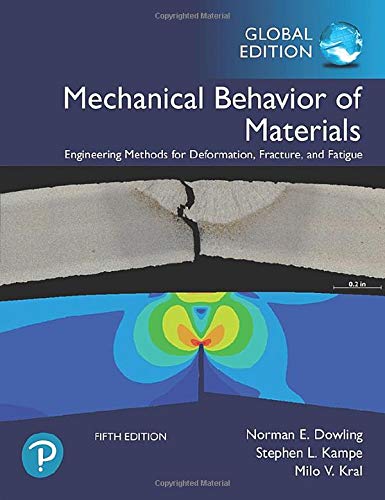 Mechanical Behavior Of Materials Global Edition 5th Edition Dowling