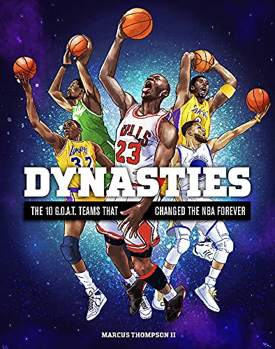 Dynasties The 10 Goat Teams That Changed The Nba Forever Thompson Ii