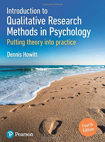 Introduction To Qualitative Research Methods In Psychology Putting Theory Into Practice 4th Edition Dennis Howitt