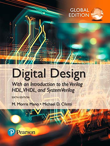 Digital Design Global Edition 6th Edition M Morris Mano Michael Ciletti