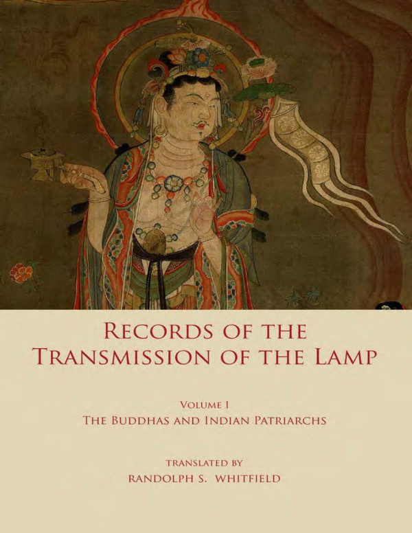 Record Of The Transmission Of The Lamp Volume One The Buddhas And Indian Patriarchs Daoyuan