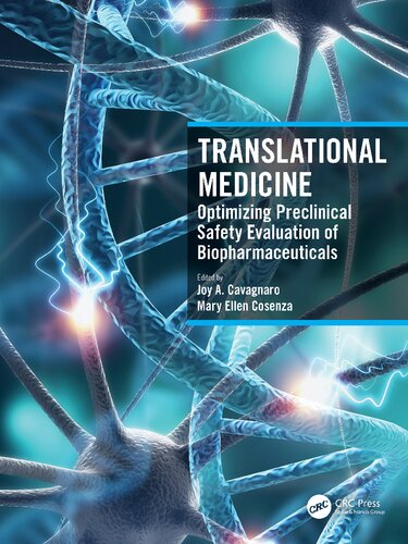 Translational Medicine Optimizing Preclinical Safety Evaluation Of Biopharmaceuticals 1st Edition Joy A Cavagnaro Editor