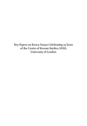 Key Papers On Korea Essays Celebrating 25 Years Of The Centre Of Korean Studies Soas University Of London Andrew Jackson