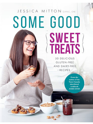 Some Good Sweet Treats Jessica Mitton