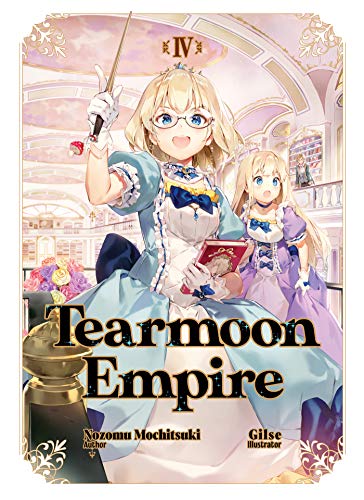 Tearmoon Empire Volume 4 Nozomu Mochitsuki