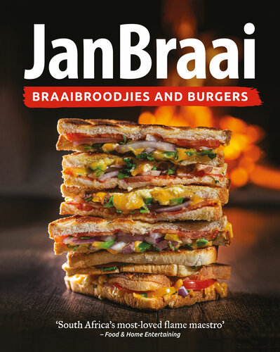 Braaibroodjies And Burgers Jan Braai