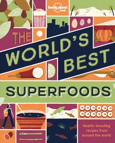 The Worlds Best Superfoods Lonely Planet Food