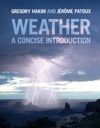 Weather A Concise Introduction Gregory J Hakim Jrme Patoux