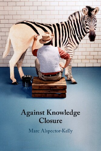 Against Knowledge Closure 1st Edition Marc Alspectorkelly