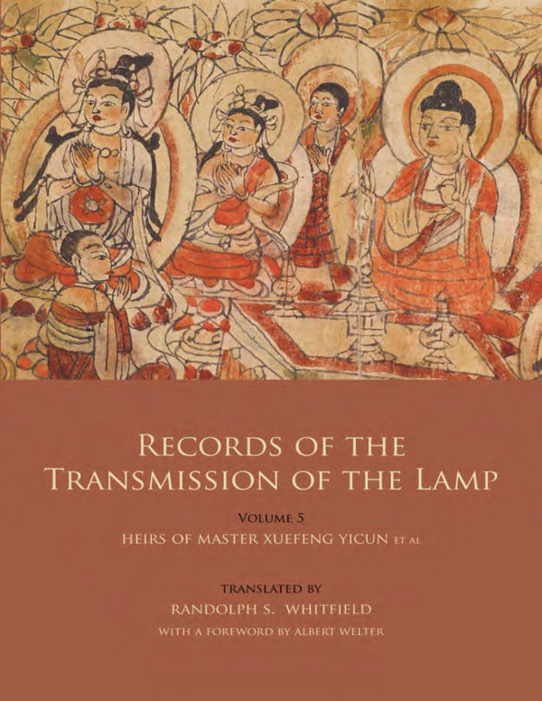 Records Of The Transmission Of The Lamp Jingde Chuadeng Lu Volume 5 Books 1821 Heirs Of Master Xuefeng Yicun Et Al Daoyuan