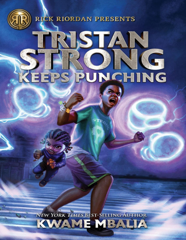 Tristan Strong Keeps Punching A Tristan Strong Novel Book 3 Tristan Strong 3 Mbalia