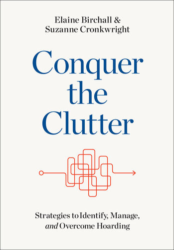 Conquer The Clutter Elaine Birchall Suzanne Cronkwright