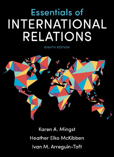 Essentials Of International Relations 8th Edition 2019 8th Edition Karen A Mingst