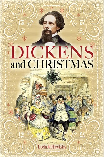 Dickens And Christmas Lucinda Hawksley