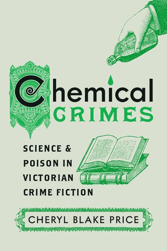 Chemical Crimes Science And Poison In Victorian Crime Fiction 1st Edition Cheryl Blake Price