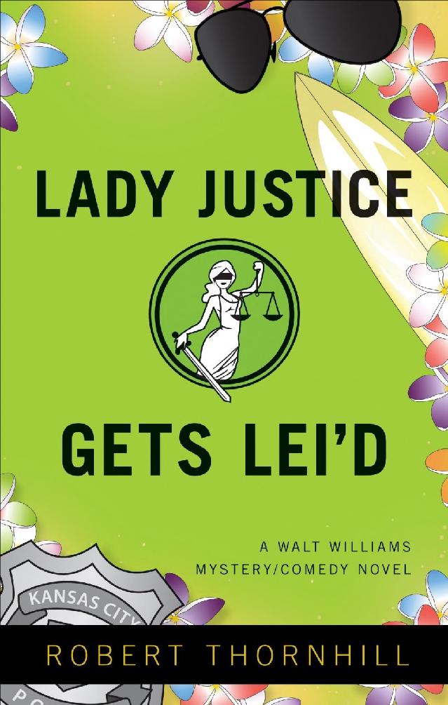 Lady Justice 03 Lady Justice Gets Leid Robert Thornhill