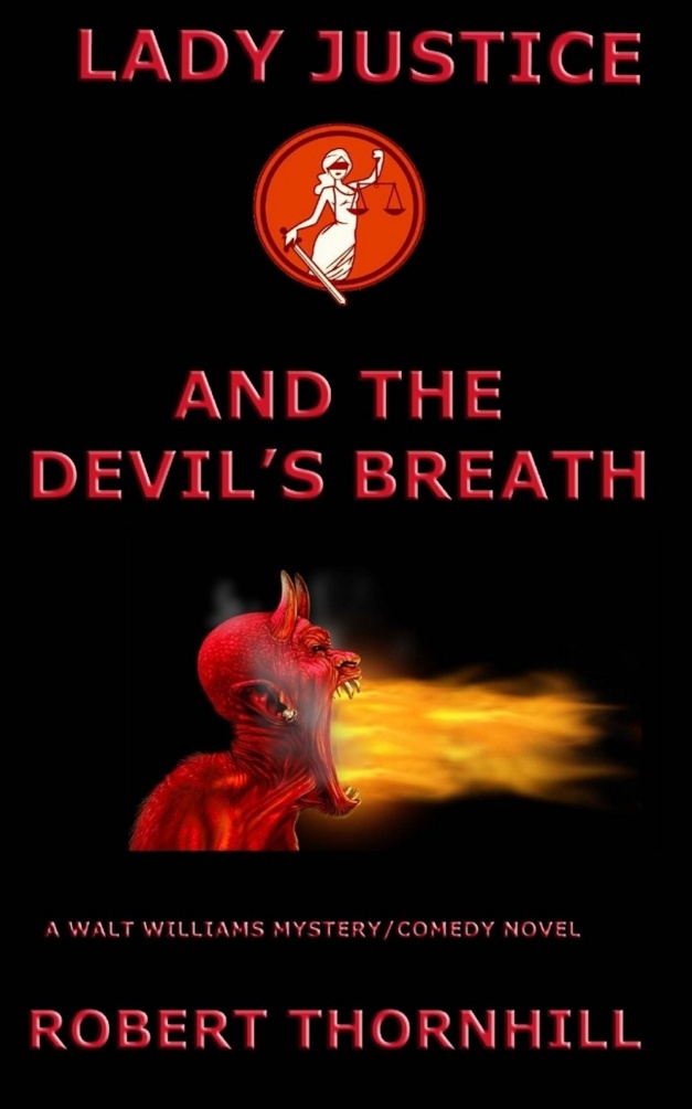 Lady Justice 31 Lady Justice And The Devils Breath Robert Thornhill