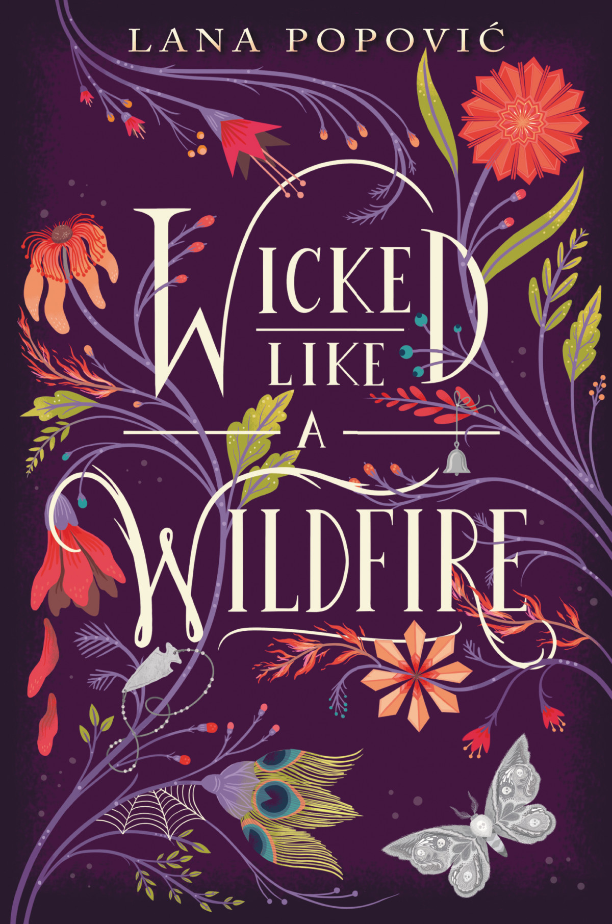Wicked Like A Wildfire Lana Popovic