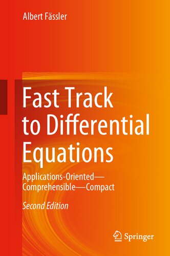 Fast Track To Differential Equations Applicationsorientedcomprehensiblecompact 2nd Ed 2021 Albert Fssler