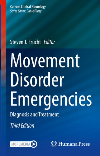 Movement Disorder Emergencies Diagnosis And Treatment 3rd Edition Steven J Frucht