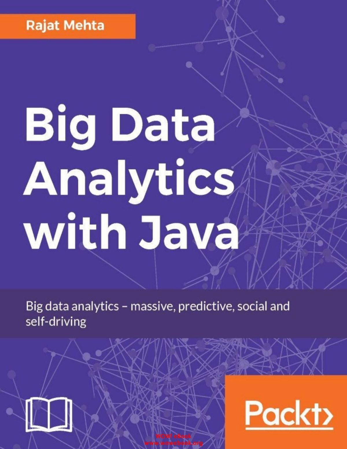 Big Data Analytics With Java 1st Rajat Mehta